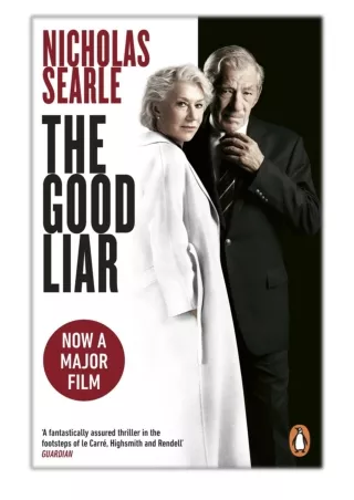 [PDF] Free Download The Good Liar By Nicholas Searle