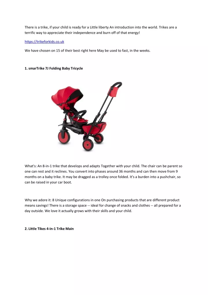 there is a trike if your child is ready