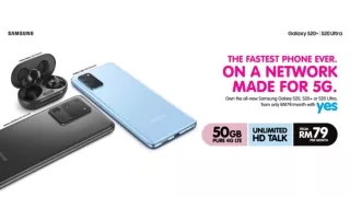 Pre-order Samsung S20 and Variant From RM 79 Per Month with Yes 4G in Malaysia