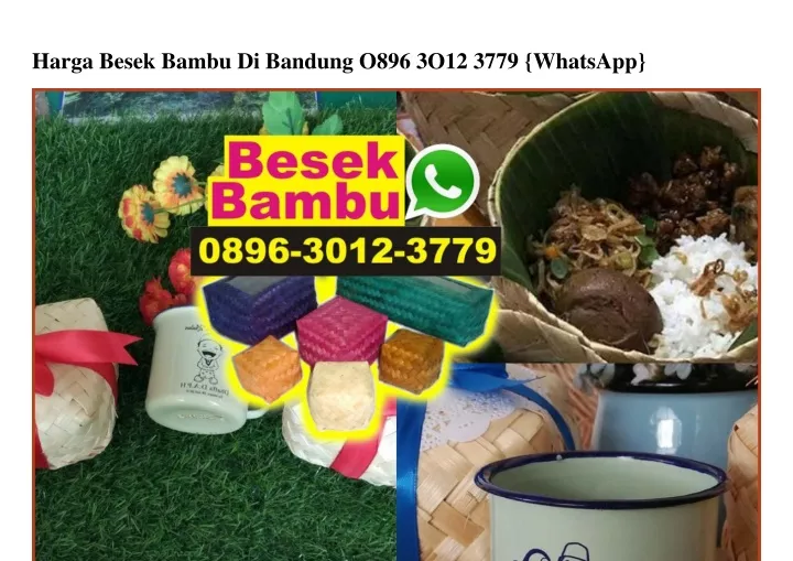 harga besek bambu di bandung o896 3o12 3779