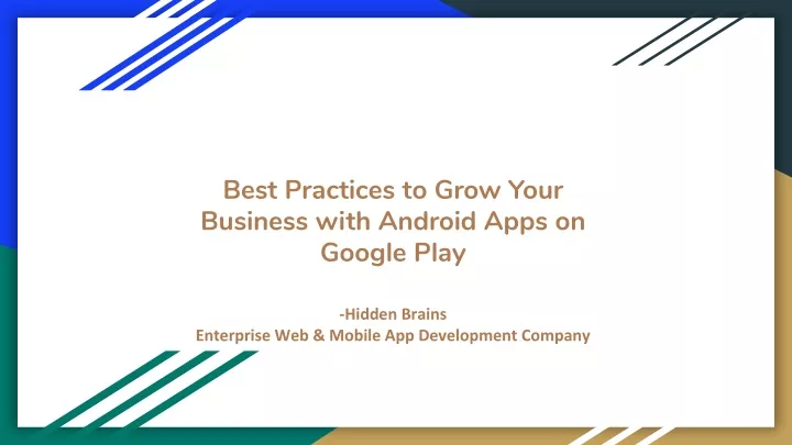 best practices to grow your business with android