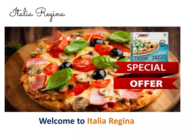 welcome to italia regina
