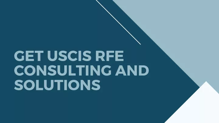 get uscis rfe consulting and solutions