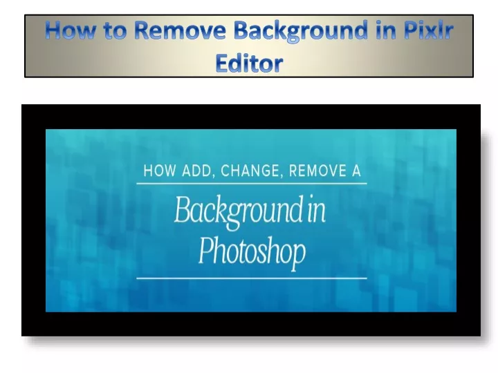 how to remove background in pixlr editor