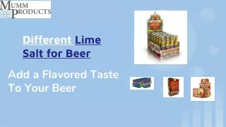 Different Types of Lime Salt For Beer