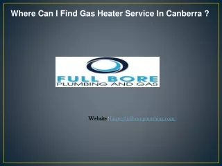 Gas Heating Canberrra | Full Bore plumbing and Gas