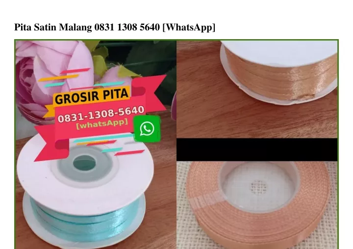 pita satin malang 0831 1308 5640 whatsapp