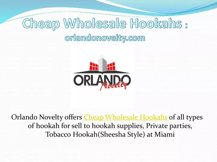 cheap wholesale hookahs orlandonovelty com