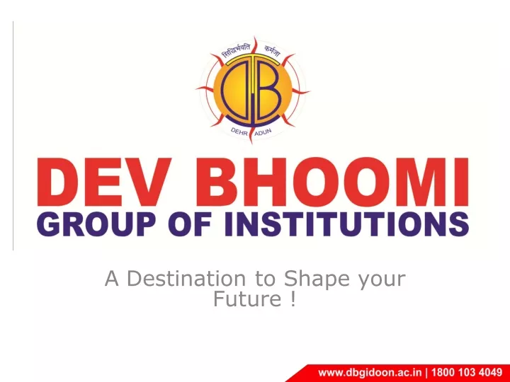 dev bhoomi group of institutions dehradun