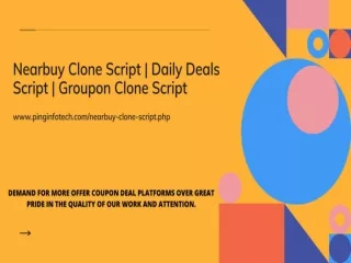 Groupon Clone Script | Nearbuy Clone Script | Pinginfotech
