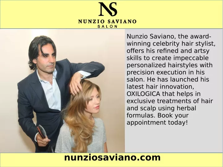 nunzio saviano the award winning celebrity hair