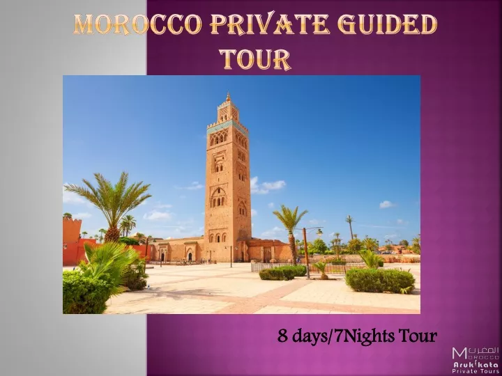 morocco private guided tour