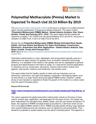Polymethyl Methacrylate (Pmma) Market Is Expected To Reach Usd 10.53 Billion By 2019
