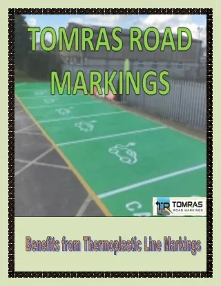 Benefits from Thermoplastic Line Markings