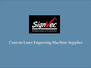 Laser Engraving Machine Supplier