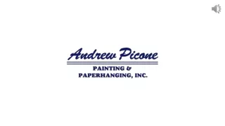 Choose The Interior Painting Services Provider - Andrew Picone Painting & Paper Hanging