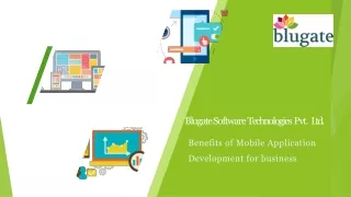 Benefits of Mobile Application Development for Business-Blugate Software Technologies