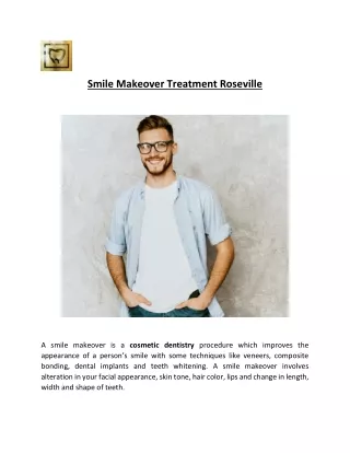 Smile Makeover Treatment Roseville - All you need to Know
