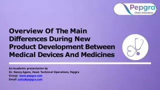 Main Differences During New Product Development Between Medical Devices And Medicines
