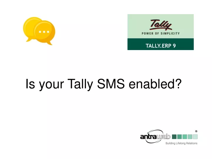 is your tally sms enabled