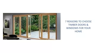 7 Reasons to choose Timber Doors & Windows for your home