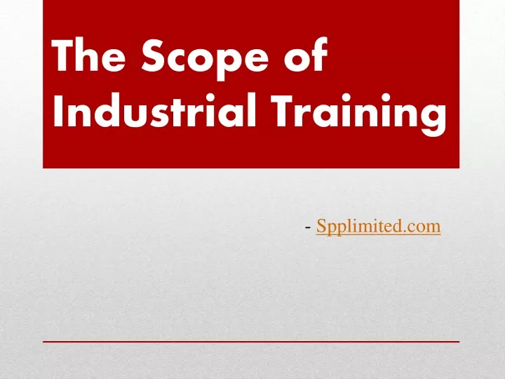 the scope of industrial training