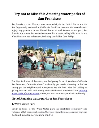 Try not to Miss this Amazing water parks of San Francisco