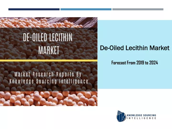 de oiled lecithin market forecast from 2019