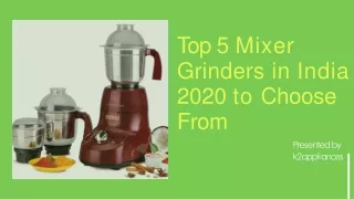 Top 5 Mixer Grinders in India 2020
