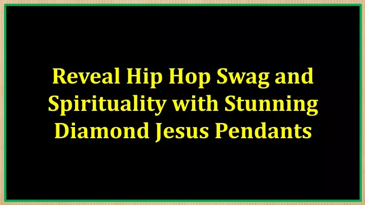 reveal hip hop swag and spirituality with