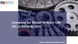 Connected Car Market Cost Structure and Growth Opportunities 2020