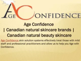 Age Confidence | canadian natural skincare brands | canadian natural beauty skincare
