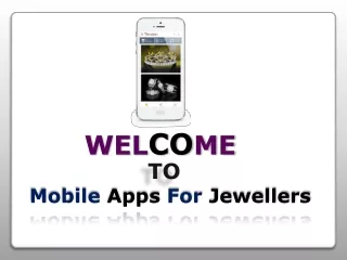Mobile App Developer For Jewellers