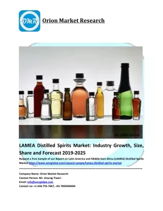 Latin America and Middle-East Africa (LAMEA) Distilled Spirits Market  Size, Share and Forecast to 2025