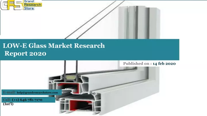 low e glass market research report 2020