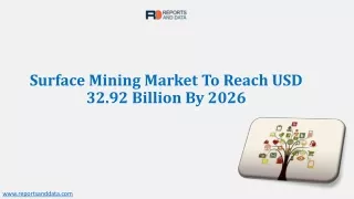 Surface Mining Market Future Trends and Business Opportunities 2026