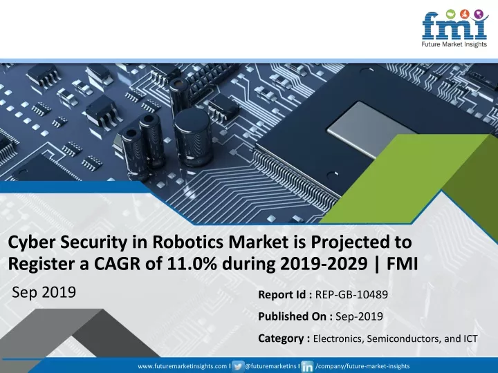 cyber security in robotics market is projected