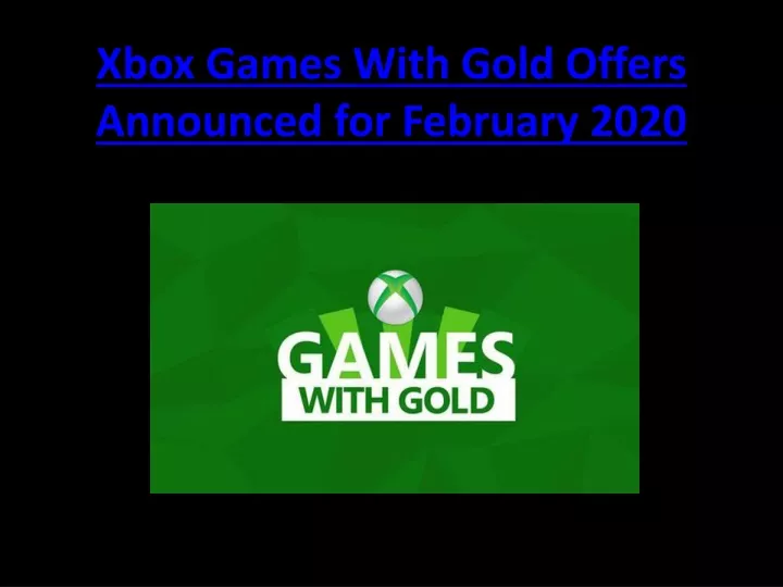 xbox games with gold offers announced