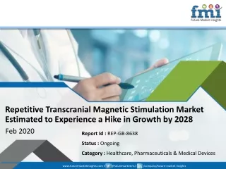 Repetitive Transcranial Magnetic Stimulation Market to Witness Comprehensive Growth by 2028
