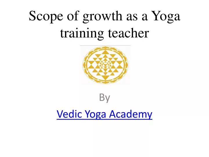 scope of growth as a yoga training teacher