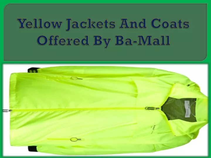 yellow jackets and coats offered by ba mall