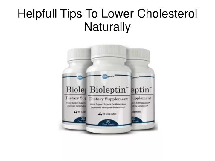 helpfull tips to lower cholesterol naturally