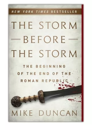[PDF] Free Download The Storm Before the Storm By Mike Duncan