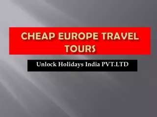 Europe Travel Tours, Europe Tour Packages from India