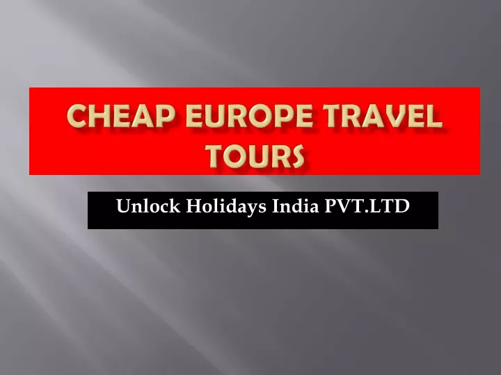 cheap europe travel tours