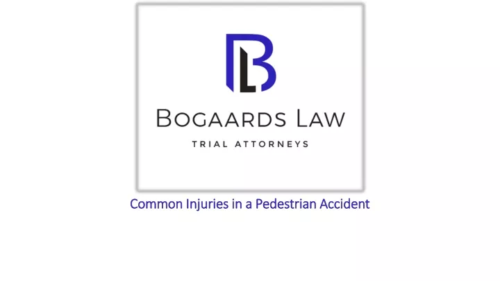 common injuries in a pedestrian accident
