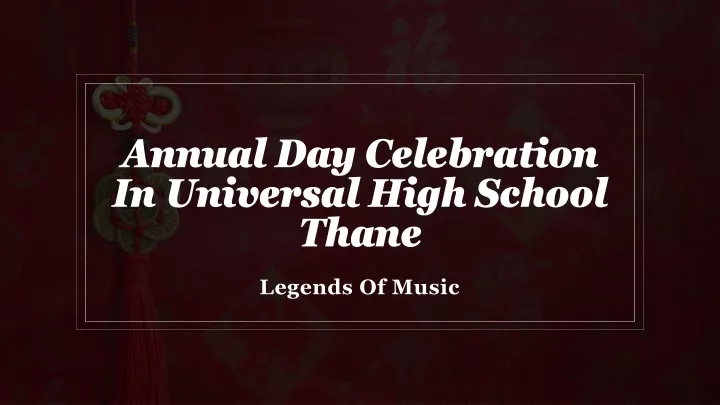 annual day celebration in universal high school thane