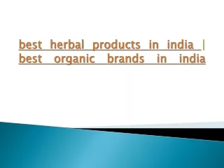 best herbal products in india | best organic products in india
