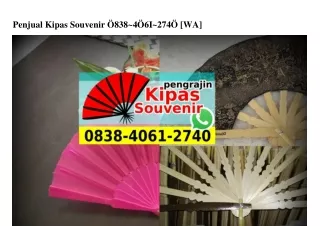 Penjual Kipas Souvenir 0838406I2740 (whatsApp)