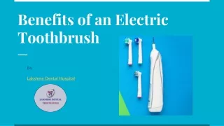 Benefits of an Electric Toothbrush